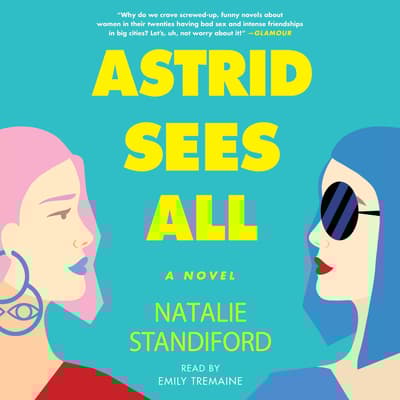 Astrid Sees All by Natalie Standiford audiobook