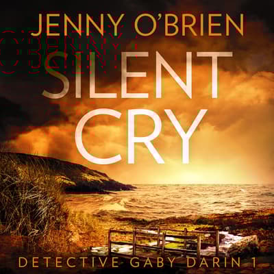 Silent Cry by Jenny O’Brien audiobook