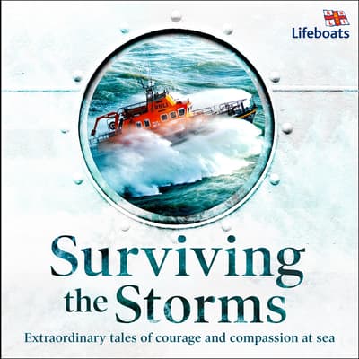 Surviving the Storms by The RNLI audiobook