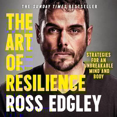 The Art of Resilience by Ross Edgley audiobook