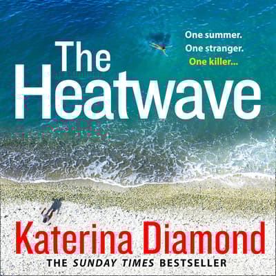 The Heatwave by Katerina Diamond audiobook