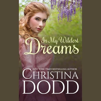 In My Wildest Dreams by Christina Dodd audiobook