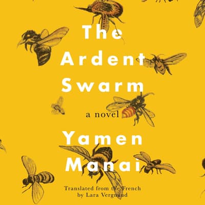 The Ardent Swarm by Yamen Manai audiobook