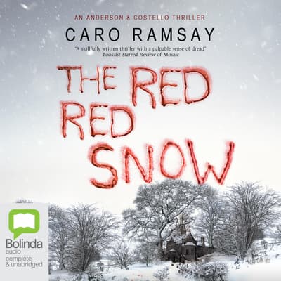 The Red, Red Snow by Caro Ramsay audiobook