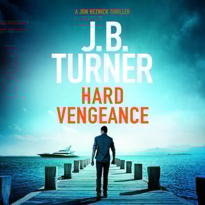 Hard Vengeance by J. B. Turner audiobook