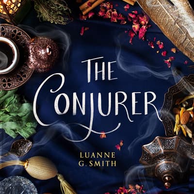 The Conjurer by Luanne G. Smith audiobook