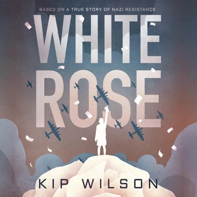 White Rose by Kip Wilson audiobook