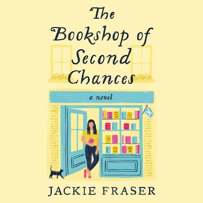 The Bookshop of Second Chances by Jackie Fraser audiobook