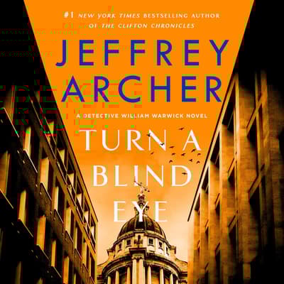 Turn a Blind Eye by Jeffrey Archer audiobook