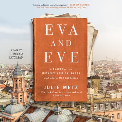 Eva and Eve by Julie Metz audiobook