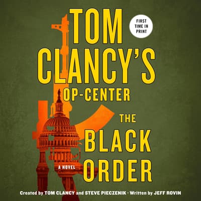 Tom Clancy's Op-Center: The Black Order by Jeff Rovin audiobook