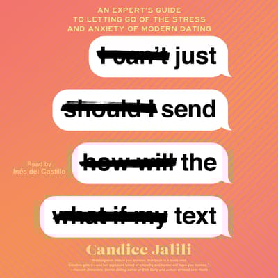 Just Send the Text by Candice Jalili audiobook