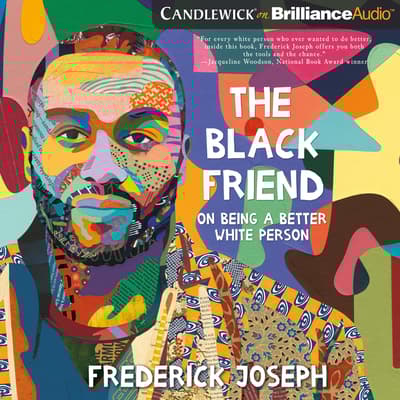 The Black Friend by Frederick Joseph audiobook