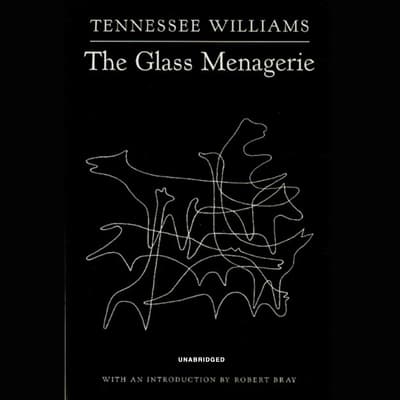 The Glass Menagerie by Tennessee Williams audiobook