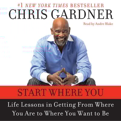 Start Where You Are by Chris Gardner audiobook