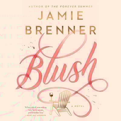 Blush by Jamie Brenner audiobook