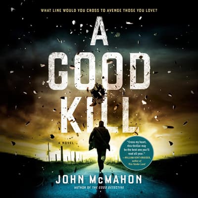 A Good Kill by John McMahon audiobook