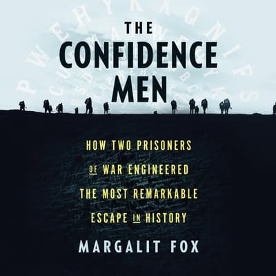 The Confidence Men by Margalit Fox audiobook