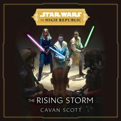 Star Wars: The Rising Storm by Cavan Scott audiobook