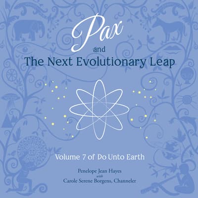Pax and the Next Evolutionary Leap by Penelope Jean Hayes audiobook