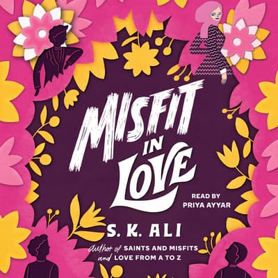 Misfit in Love by S. K. Ali audiobook