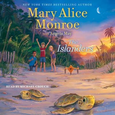The Islanders by Mary Alice Monroe audiobook