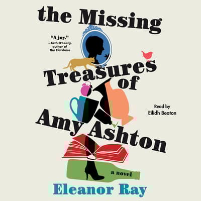 The Missing Treasures of Amy Ashton by Eleanor Ray audiobook