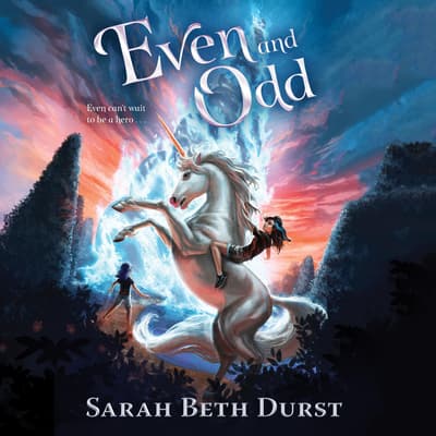 Even and Odd by Sarah Beth Durst audiobook