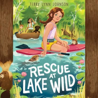 Rescue at Lake Wild by Terry Lynn Johnson audiobook