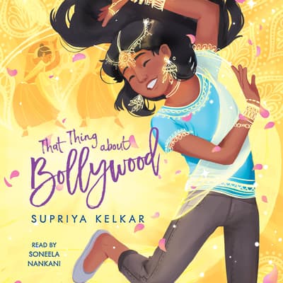 That Thing about Bollywood by Supriya Kelkar audiobook