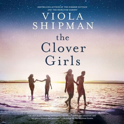 The Clover Girls by Viola Shipman audiobook