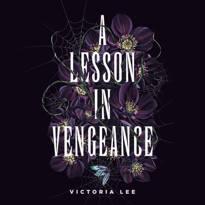A Lesson in Vengeance by Victoria Lee audiobook