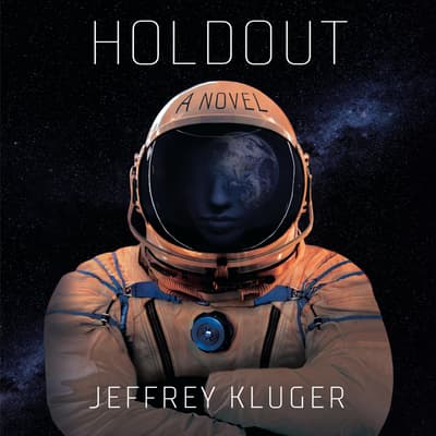 Holdout by Jeffrey Kluger audiobook
