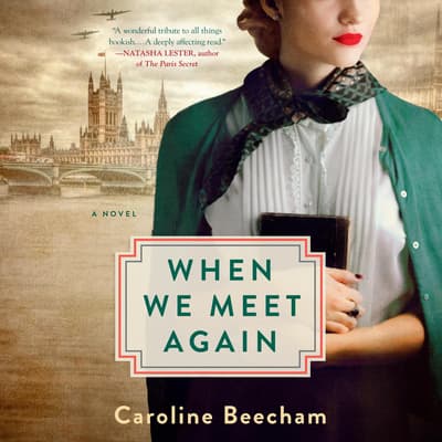 When We Meet Again by Caroline Beecham audiobook