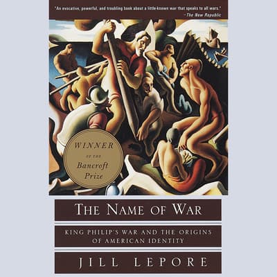 The Name of War by Jill Lepore audiobook