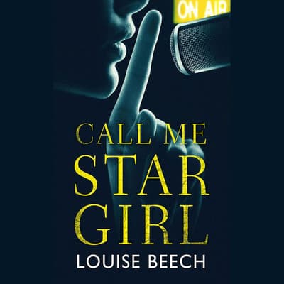Call Me Star Girl by Louise Beech audiobook
