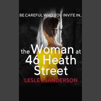 The Woman at 46 Heath Street by Lesley Sanderson audiobook