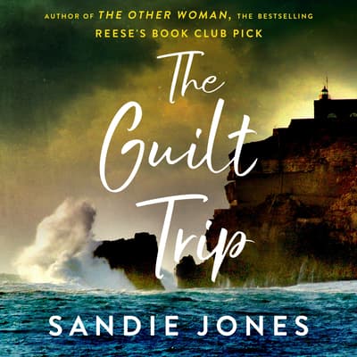 The Guilt Trip by Sandie Jones audiobook