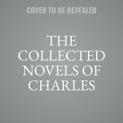 The Collected Novels of Charles Wright by Charles Wright audiobook