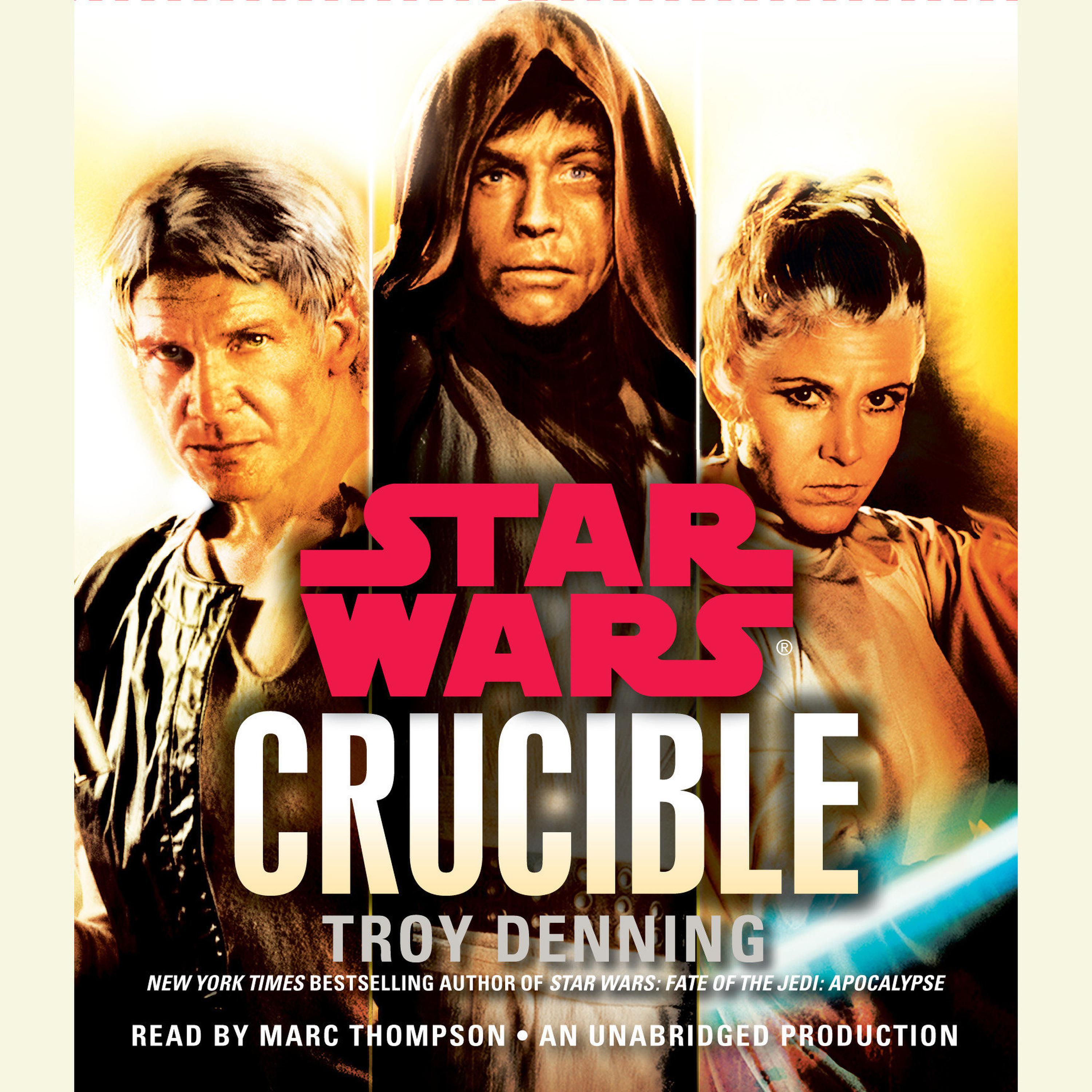 Трой день. Star Wars Crucible. The Crucible author. Troy Denning. Тигель Звездные войны.