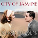 City of Jasmine by Deanna Raybourn