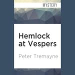 Hemlock at Vespers by Peter Tremayne