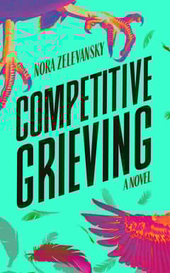 Competitive Grieving By Nora Zelevansky Read by Katie Schorr