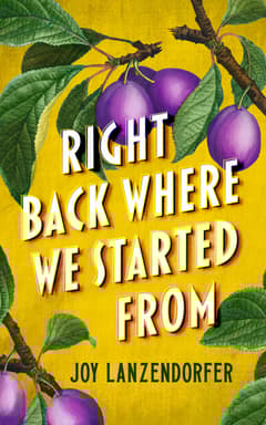 Right Back Where We Started From By Joy Lanzendorfer Read by Xe Sands