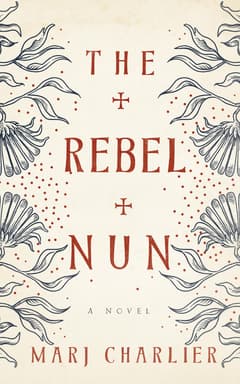 The Rebel Nun By Marj Charlier Read by Kate Reading