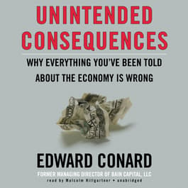 Unintended Consequences Audiobook Written By Edward Conard