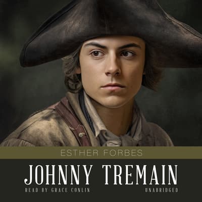 johnny tremain by esther forbes johnny tremain by esther forbes