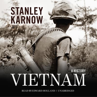 Vietnam Audiobook, written by Stanley Karnow | Audio Editions