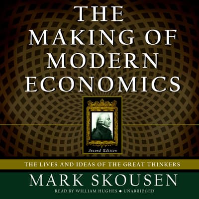 The Making of Modern Economics, Second Edition Audiobook, written by