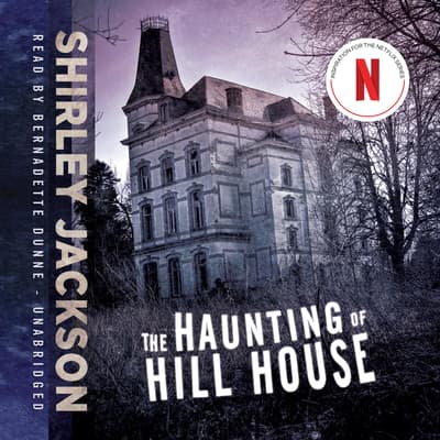 The Haunting of Hill House Audiobook, written by Shirley Jackson Audio Editions